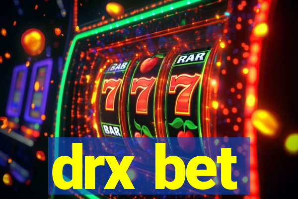 drx bet